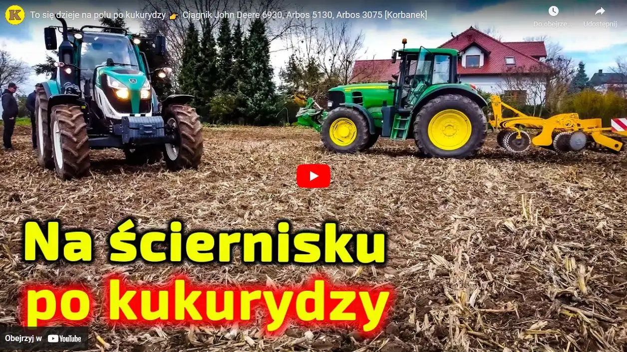 Film z uprawy ścierniska po kukurydzy ciągnikami John Deere i Arbos